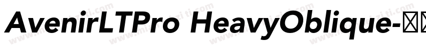 AvenirLTPro HeavyOblique字体转换